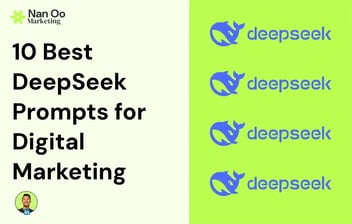 10 Best DeepSeek Prompts for Digital Marketing