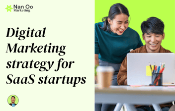 Digital Marketing strategy for SaaS startups