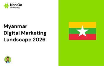Myanmar Digital Marketing Landscape 2026