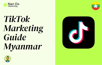 TikTok Marketing Guide Myanmar